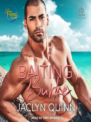 Baiting Burke - Audiobook